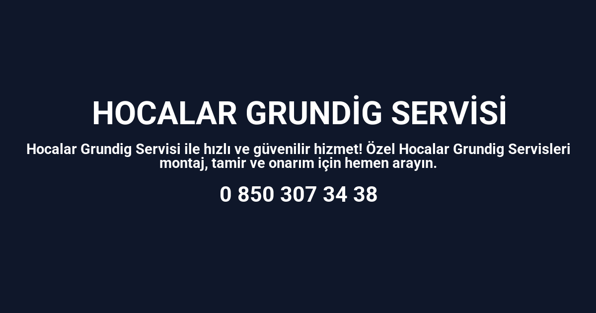 Hocalar Grundig Servisi